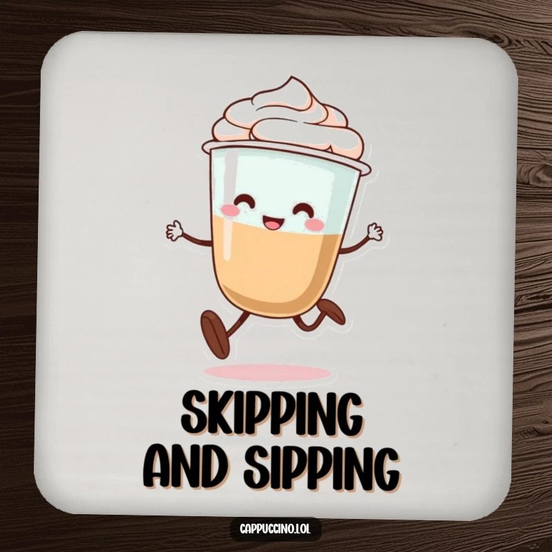 Funny coaster with a happy cappuccino cup character with legs doing a silly little skip, protecting surfaces with charm.