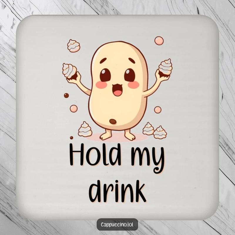 Funny Drink Coaster with a surprised coffee bean character comically juggling whipped cream dollops, protecting your tables.