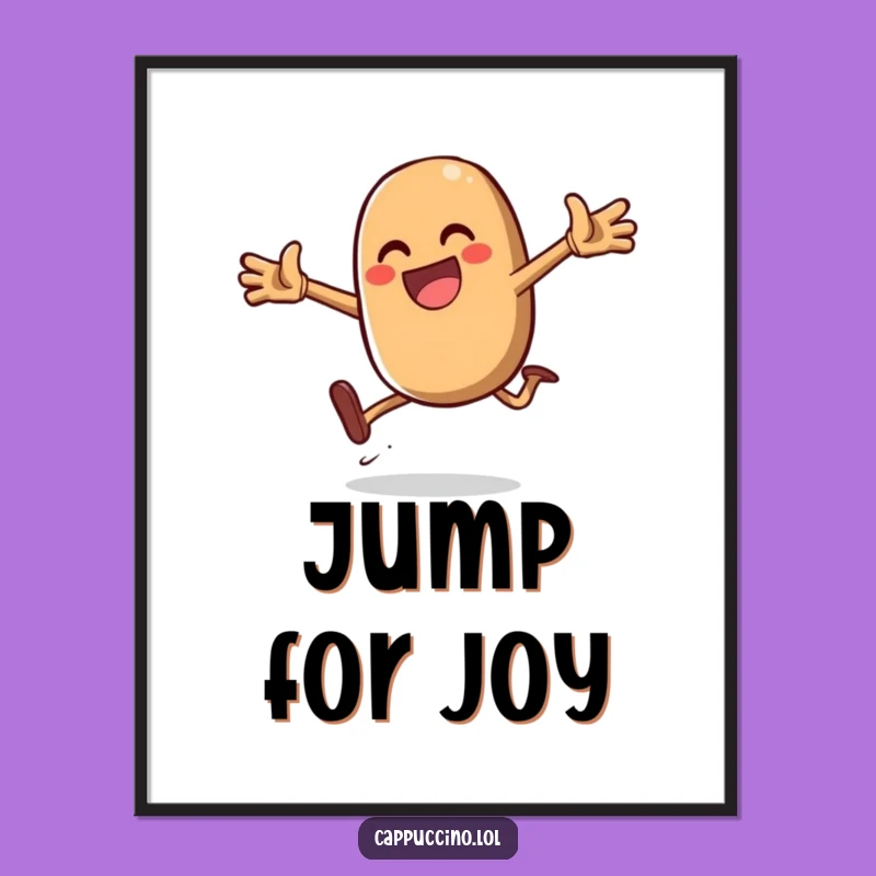 Funny Daring Jump Bean Poster: Energetic Art, Capturing Excitement, Ideal Funny Gift!