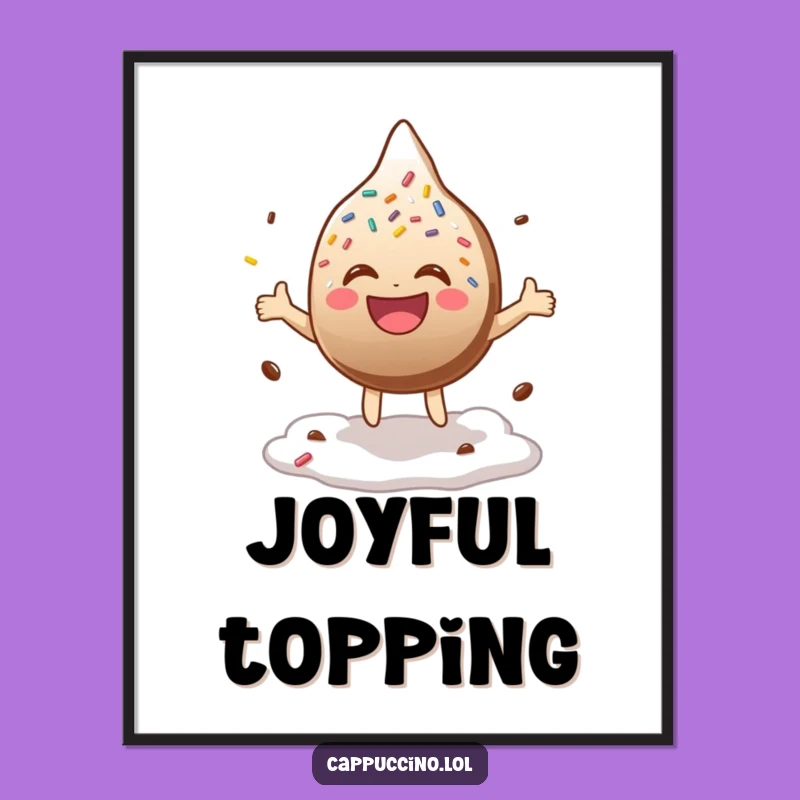 Funny Sprinkle Laugh Poster: Vibrant Bouncing Character Art, Ultimate Funny Gift!