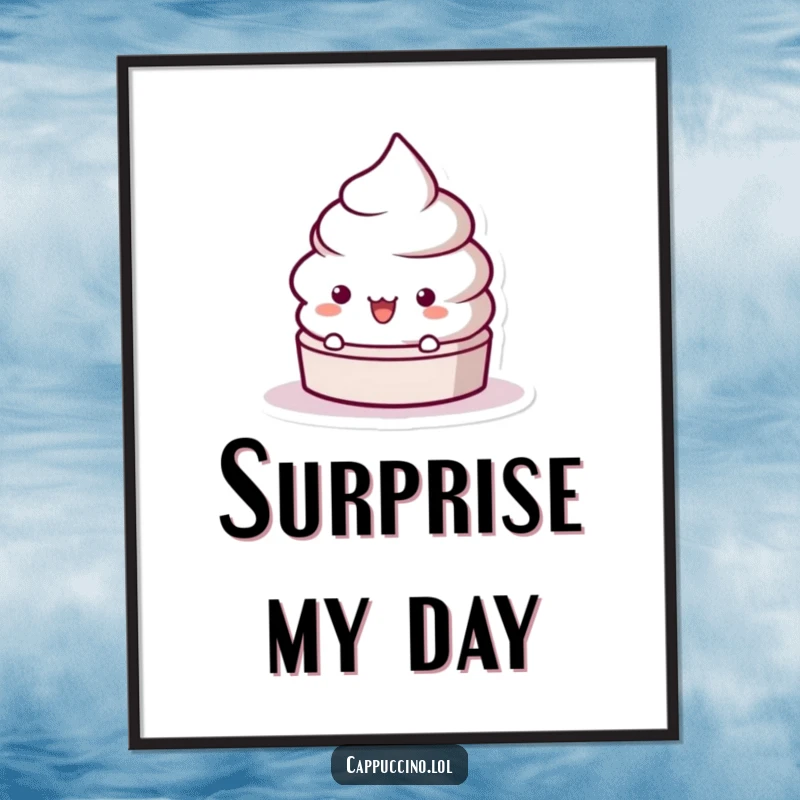 Funny Frothy Lid Surprise Poster showcasing a playful character popping up with a surprised expression, adding whimsical art to walls.