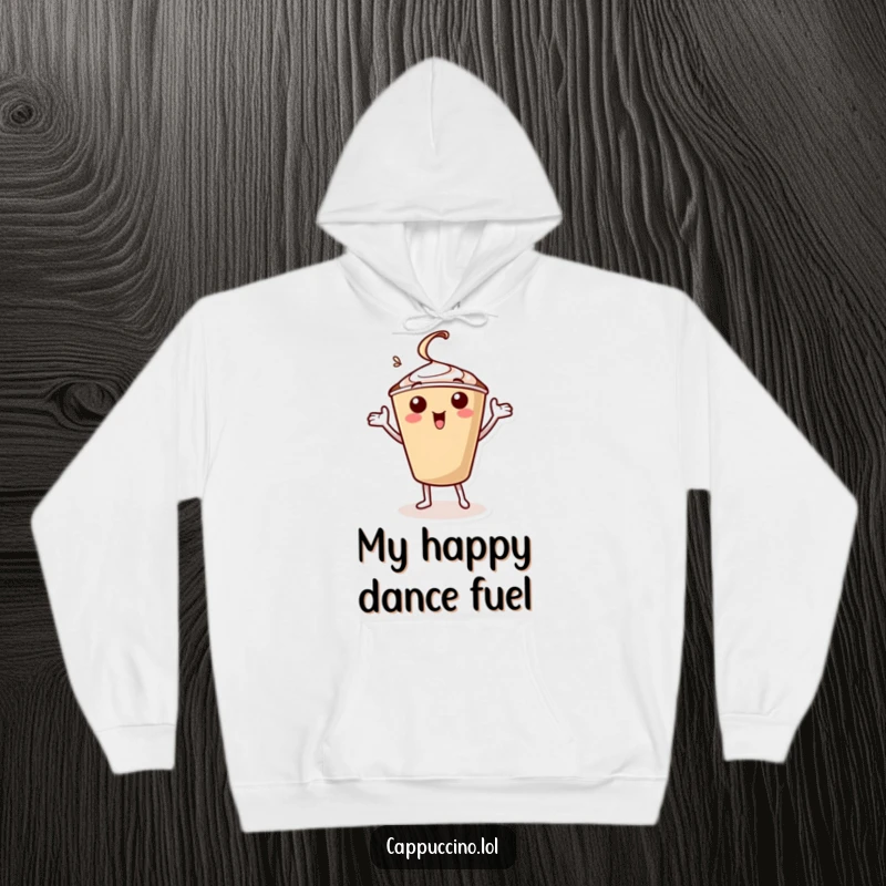 Funny hoodie featuring a beaming cappuccino cup character performing a lively celebratory jig with its arms, perfect for coffee lovers.