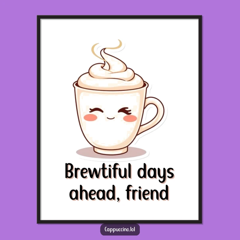 Free Printable Wall Art: Witty Cappuccino Wink for a Bold Home Statement