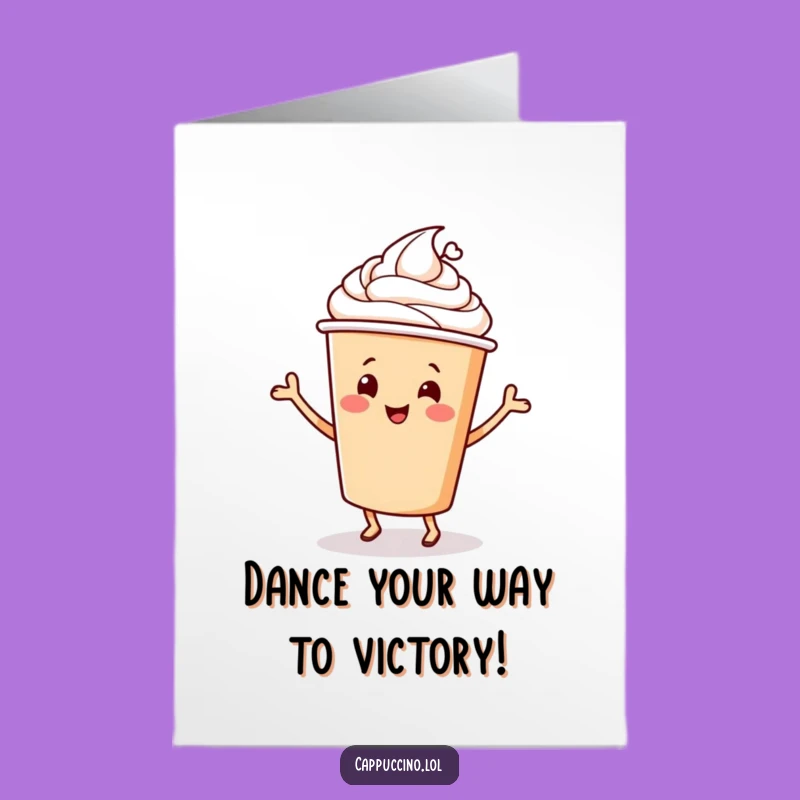 Free Printable Congrats Card: Dancing Cappuccino Cup, Celebratory Downloadable Gift