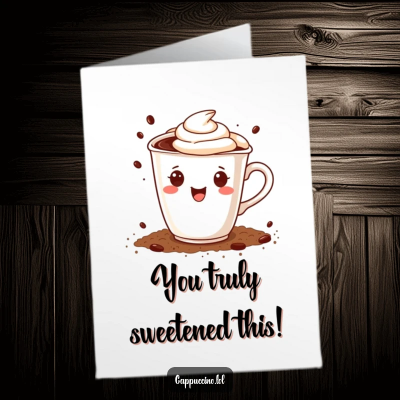 Free Printable Congratulations Card: Cheerful cappuccino cup character sprinkling cocoa powder, celebratory coffee art.