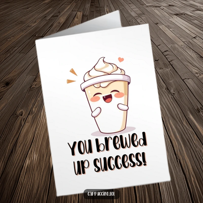 Funny Free Printable Congrats Card: A cappuccino cup character erupts in hearty laughter, shaking its lid with glee.