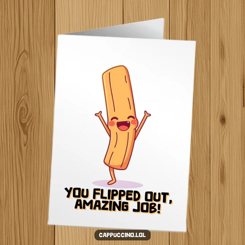 Funny Free Printable Congratulations Card: A cinnamon stick character performing a handstand with a huge giggle, celebrating a successful achievement.