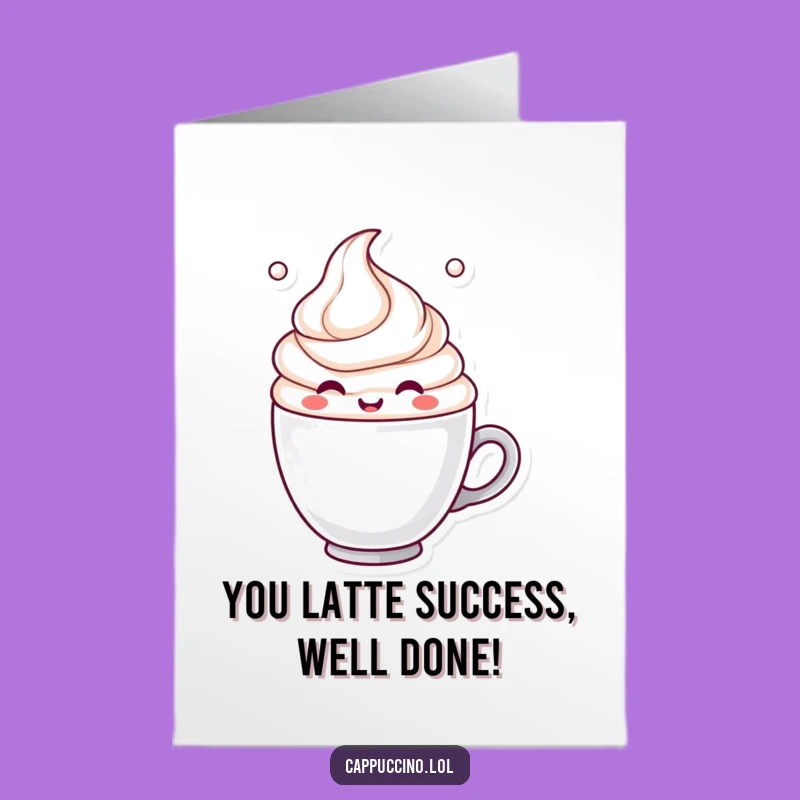 Free Printable Congrats Card: Milk Froth Swirl, Funny Downloadable Achievement Gift