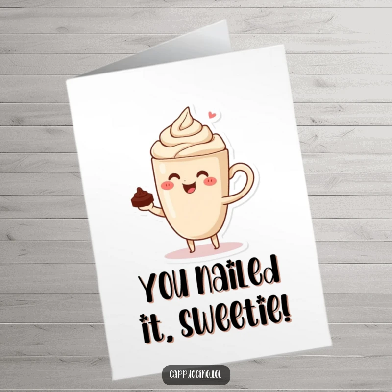 Funny Free Printable Congratulations Card: A joyful cappuccino cup character balancing a single chocolate shaving, signifying perfect achievement. Easy to print.
