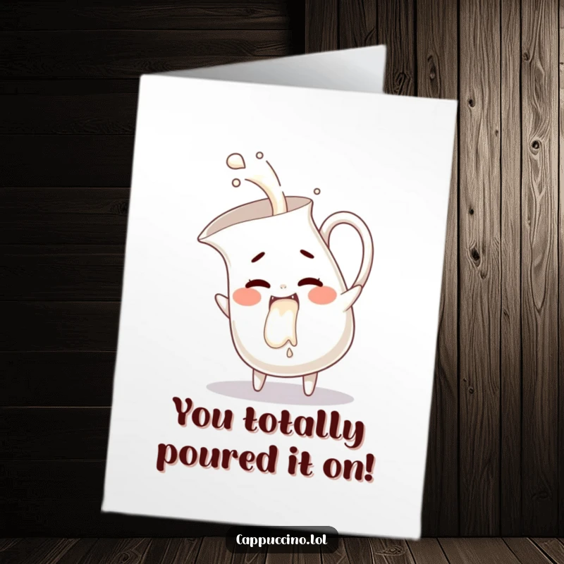 Funny Free Printable congratulations card: A playful milk pitcher character pours a cascade of visible giggles.