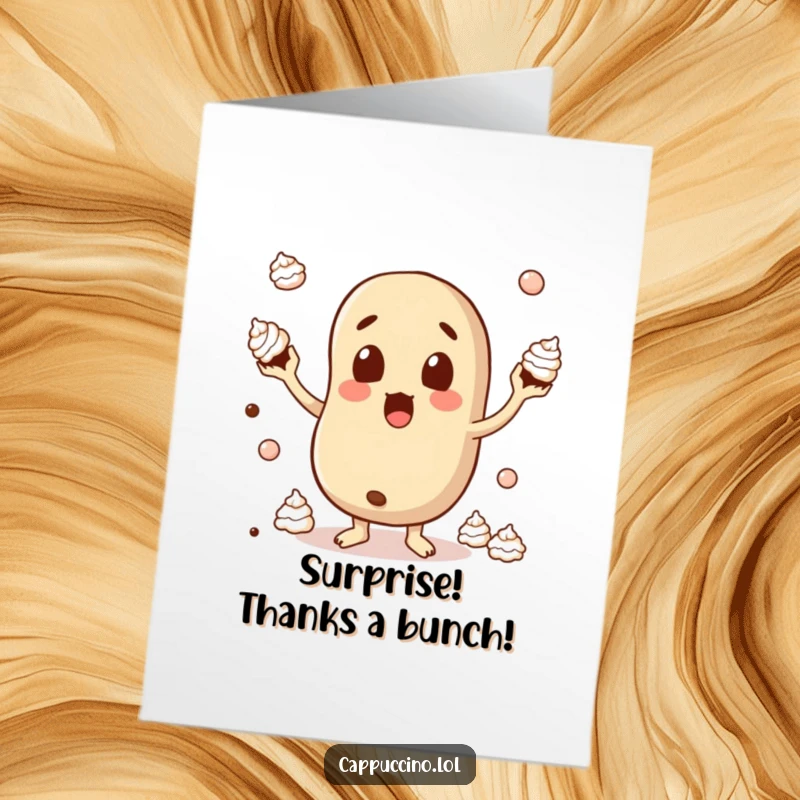 Funny Free Printable Thank You Card: A surprised coffee bean juggling whipped cream dollops, sending thanks with wide eyes.