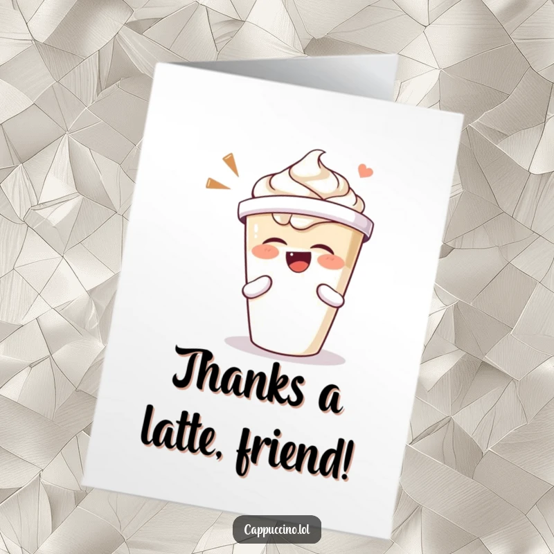 Funny Free Printable Thank You Card: Cappuccino cup character shaking its lid with a robust, hearty laugh of thanks.