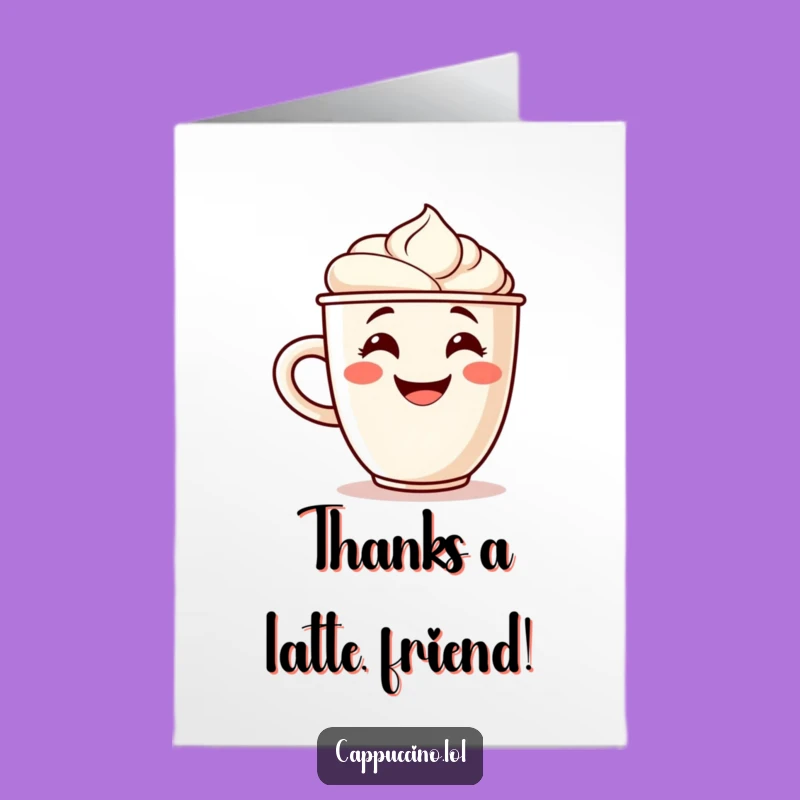 Free Printable Thank You Card: Cappuccino's Grateful Swirl, Downloadable Coffee Appreciation