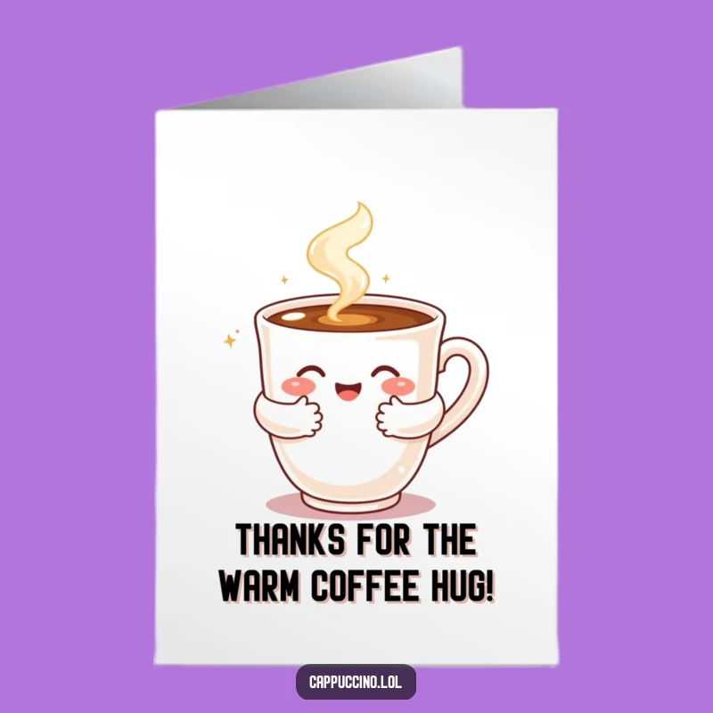 Free Printable Thank You Card: Hugging Cappuccino for Your Kindness