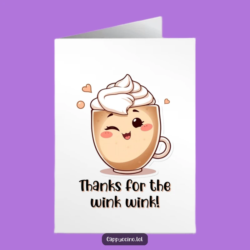 Free Printable Thank You Card: Winking Swirl Cappuccino's Thanks
