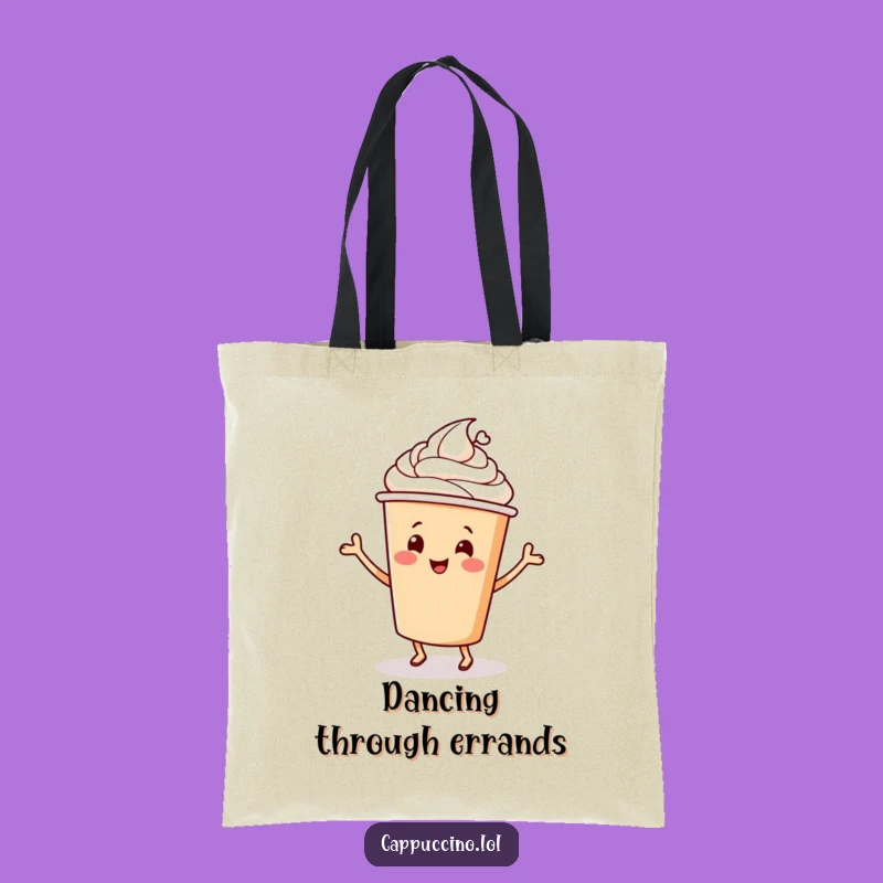 Funny Cappuccino Dance Tote Bag: Cheery Coffee Cup Character - Fun Gift
